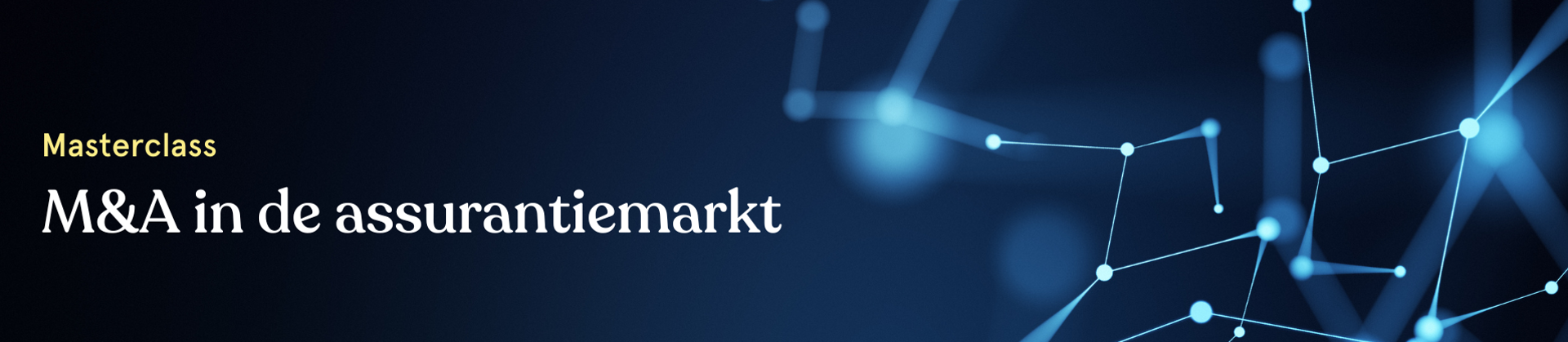Masterclass - M&A in de assurantiemarkt